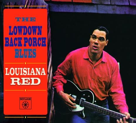 Lowdown Back Porch Blues - CD Audio di Louisiana Red