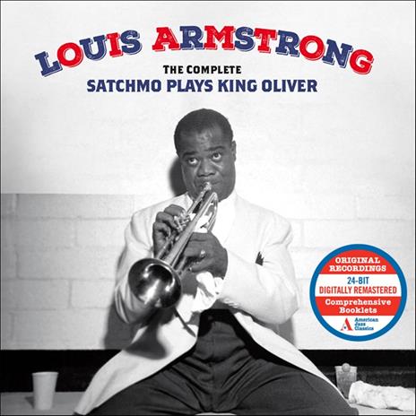 The Complete Satchmo Plays King Oliver - CD Audio di Louis Armstrong