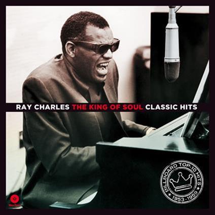 The King Of Soul Classic Hits - Vinile LP di Ray Charles