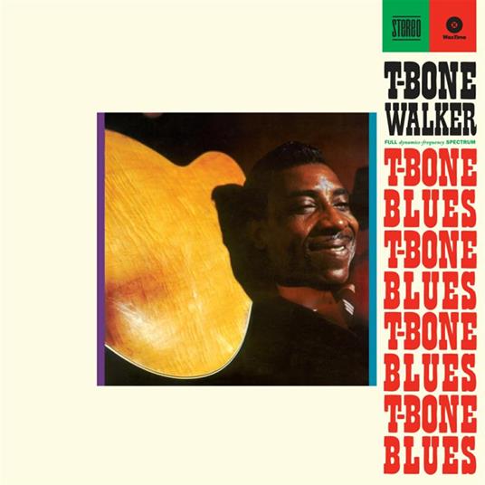 T-Bone Blues - Vinile LP di T-Bone Walker