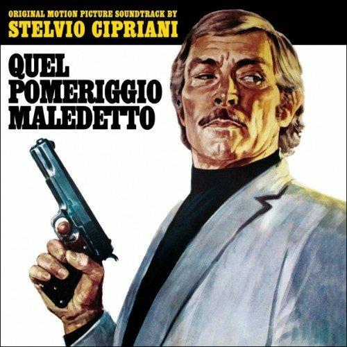 Quel Pomeriggio Maledetto (Colonna sonora) - CD Audio