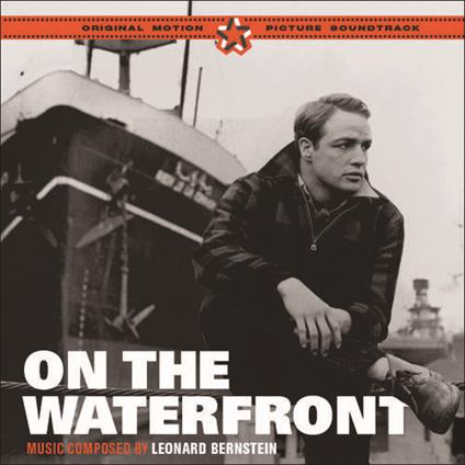 Fronte del porto (On the Waterfront) (Colonna sonora) - CD Audio di Leonard Bernstein