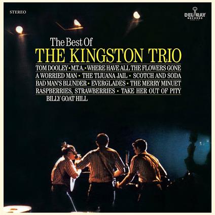 Best of the Kingston Trio - Vinile LP di Kingston Trio