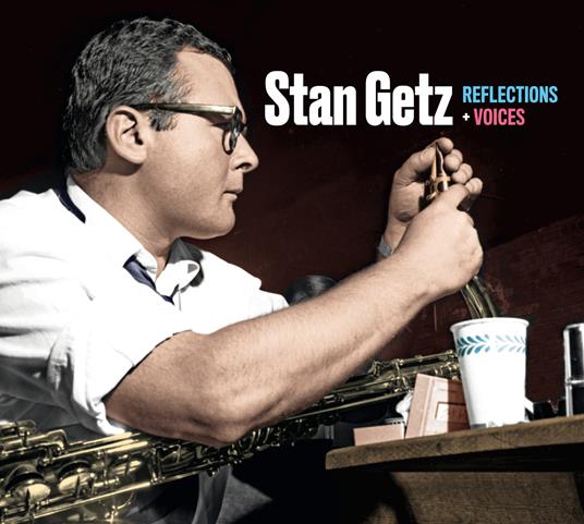 Reflections - Voices - CD Audio di Stan Getz