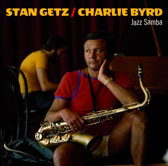Jazz Samba - CD Audio di Stan Getz,Charlie Byrd
