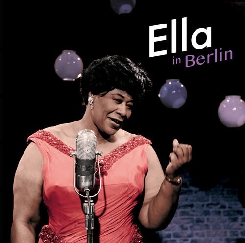 Ella In Berlin (with Bonus Tracks) - CD Audio di Ella Fitzgerald