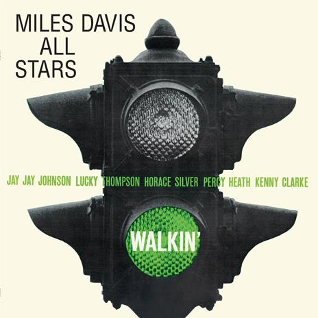 Walkin' - Vinile LP di Miles Davis