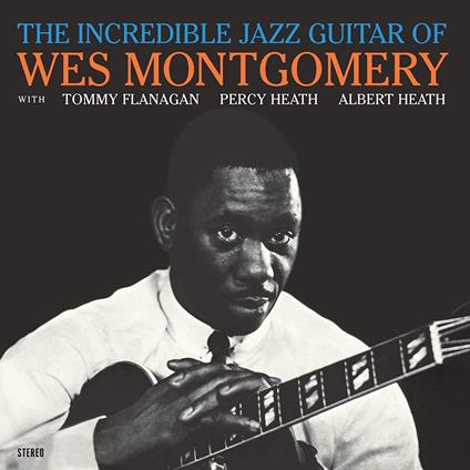 Incredible Jazz Guitar -Hq- - Vinile LP di Wes Montgomery