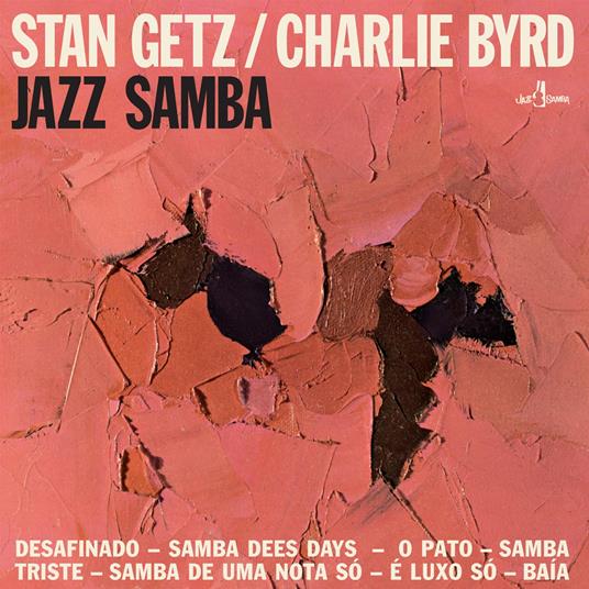 Jazz Samba - Vinile LP di Stan Getz,Charlie Byrd