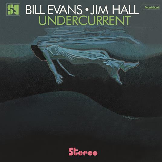 Undercurrent - Vinile LP di Bill Evans,Jim Hall