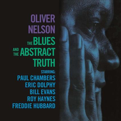 The Blues And The Abstract Truth - Vinile LP di Oliver Nelson