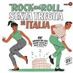 Rock And Roll Senza Tregua In Italia