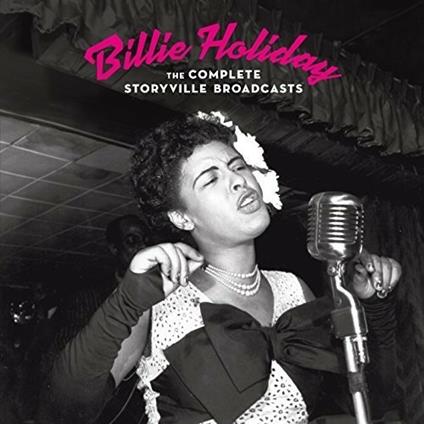 Complete Storyville Broadcasts - CD Audio di Billie Holiday