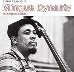 Mingus Dynasty. The Complete Sessions