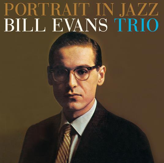 Portrait In Jazz (+ 5 Bonus Tracks) - CD Audio di Bill Evans