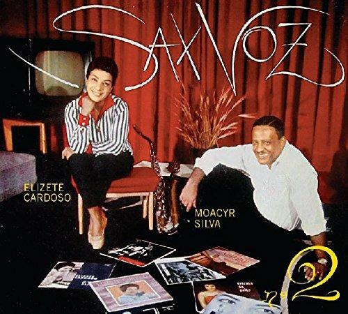 Sax Voz - Sax Voz n.2 - CD Audio di Elizete Cardoso,Moacir Silva