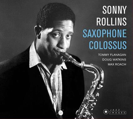 Saxophone Colossus - CD Audio di Sonny Rollins