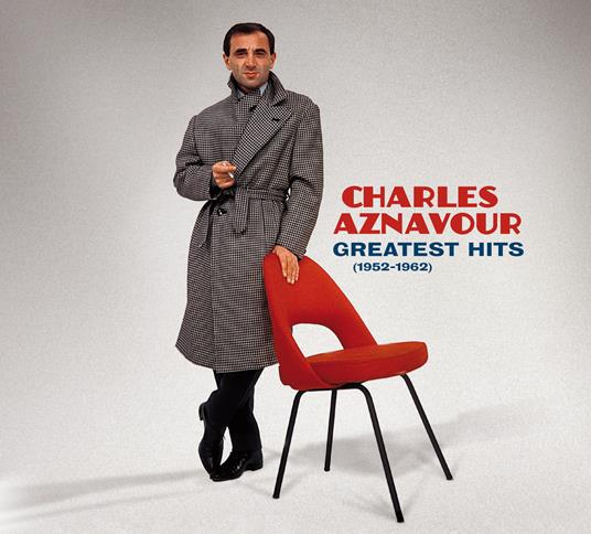 Greatest Hits 1952-1962 - CD Audio di Charles Aznavour