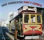 Pony's Express (Digipack)