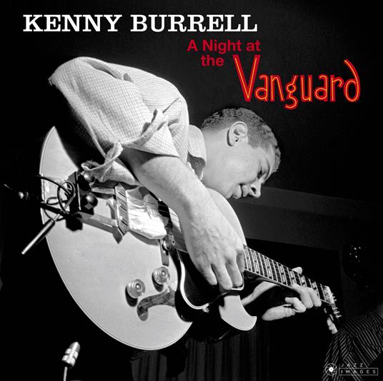 A Night at the Vanguard (Gatefold Sleeve) - Vinile LP di Kenny Burrell