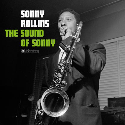 The Sound of Sonny (Gatefold Sleeve) - Vinile LP di Sonny Rollins