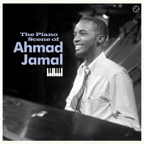 The Piano Scene Of Ahmad Jamal - Vinile LP di Ahmad Jamal