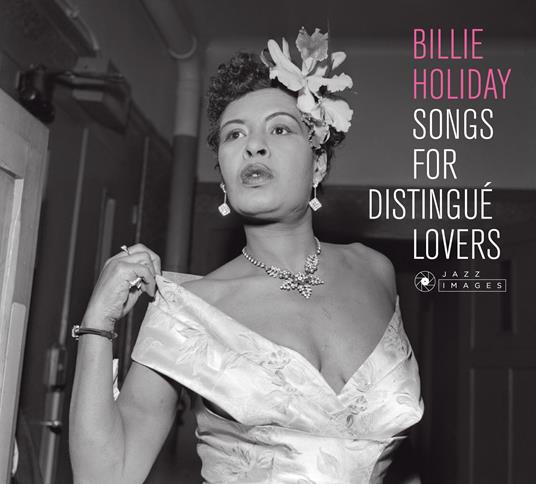 Songs for Distingué Lovers (with Bonus Tracks) - CD Audio di Billie Holiday