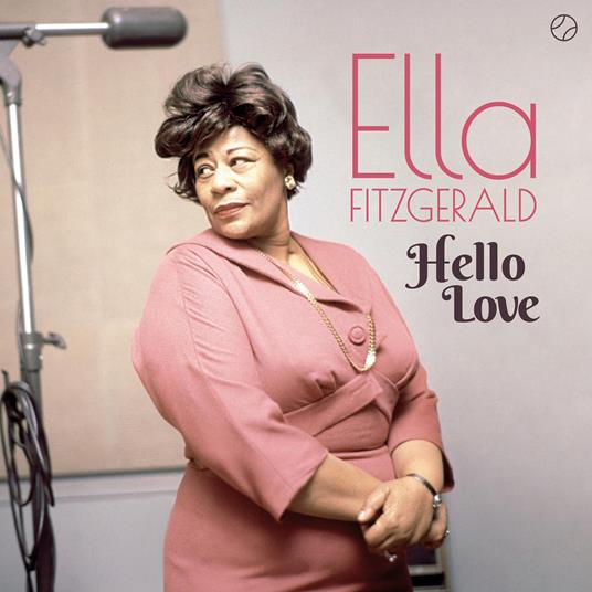 Hello Love (Gatefold Lp) - Vinile LP di Ella Fitzgerald