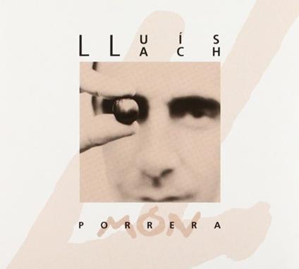 Porrera-Mon (Digipack) - CD Audio di Lluis Llach