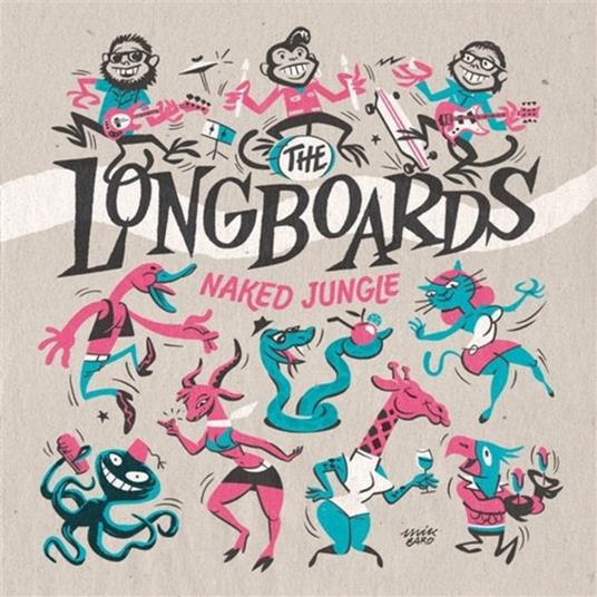 Naked Jungle - Vinile LP di Longboards