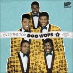 Over the Top Doo Wops 1 - CD Audio