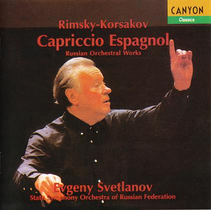 Capriccio Espagnol - CD Audio di Evgeny Svetlanov