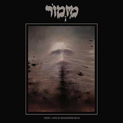 Yodh. Live at Roadburn 2018 - Vinile LP di Mizmor