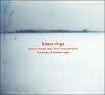 Blood Sings