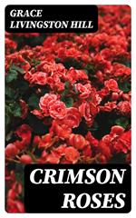 Crimson Roses