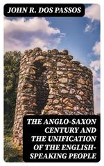 The Anglo-Saxon Century and the Unification of the English-Speaking People