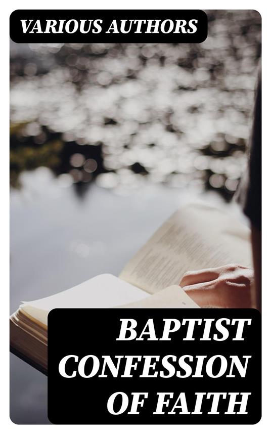 Baptist Confession of Faith