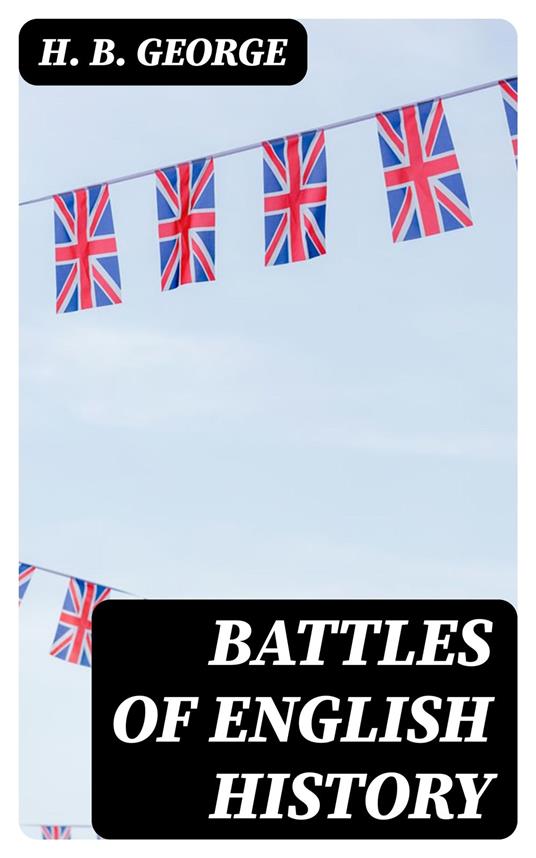 Battles of English History