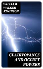 Clairvoyance and Occult Powers