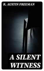 A Silent Witness