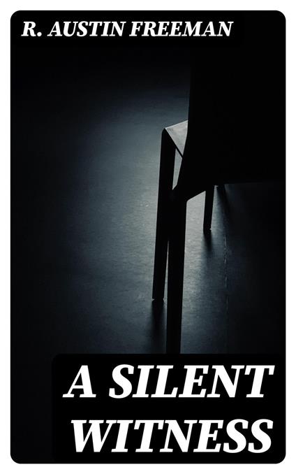 A Silent Witness