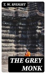 The Grey Monk