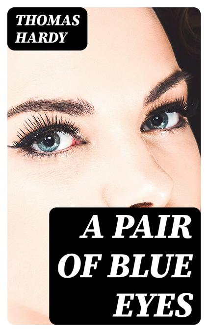 A Pair of Blue Eyes