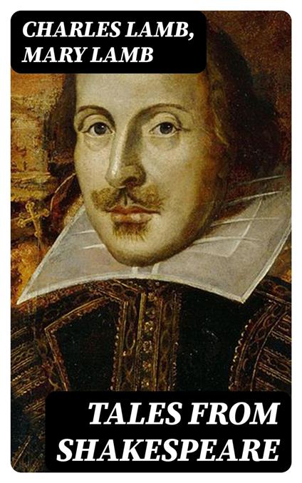 Tales from Shakespeare - Charles Lamb,Mary Lamb - ebook