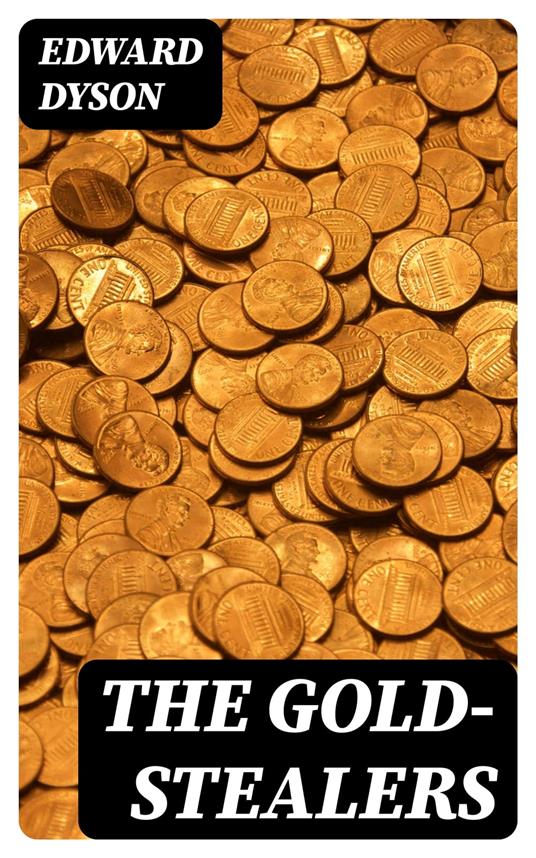 The Gold-Stealers