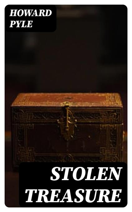 Stolen Treasure