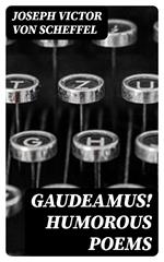 Gaudeamus! Humorous Poems