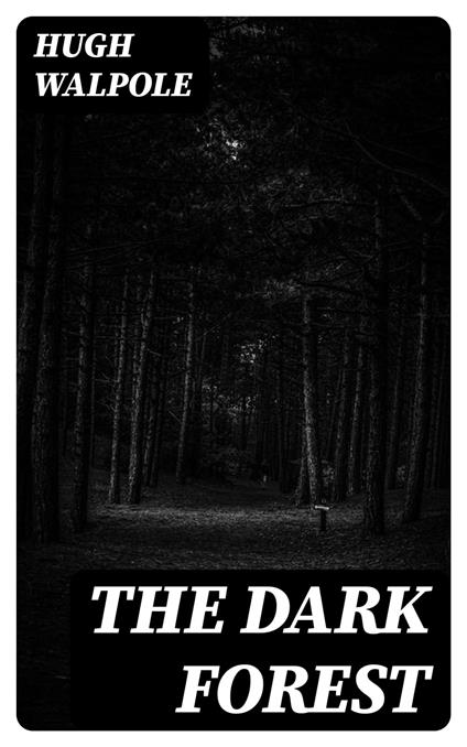 The Dark Forest