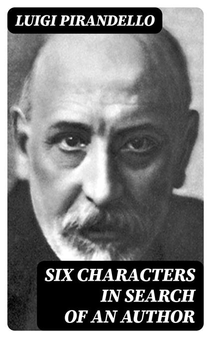 Six Characters in Search of an Author