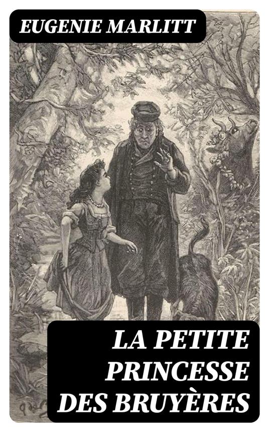 La petite princesse des bruyères